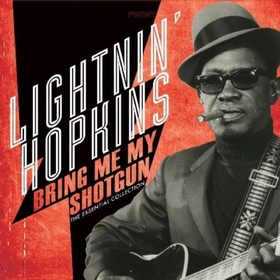 LIGHTNIN' HOPKINS - Bring Me My Shotgun