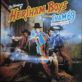SHAM 69 - The Adventures Of Hersham Boys / The Game
