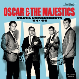 OSCAR AND THE MAJESTICS - Rare And Unissued Cuts 64 - 66