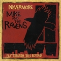 MIKE AND THE RAVENS - Nevermore - Plattsburgh '62 And Beyond!