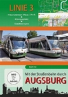 Mit der Strassenbahn durch Augsburg - Linie 3