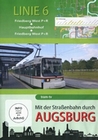 Mit der Strassenbahn durch Augsburg - Linie 5