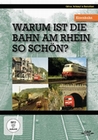 Warum ist die Eisenbahn am Rhein so schn