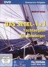 Das Segel-1x1 - Yachtsegeln fr Einsteiger