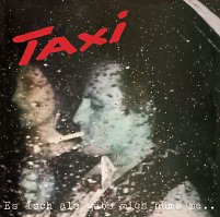 TAXI - es isch als gäbs mich nüme me