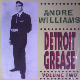 ANDRE WILLIAMS - DETROIT GREASE VOL. 2 auf einer Hannover Wunschliste / Geschenkidee