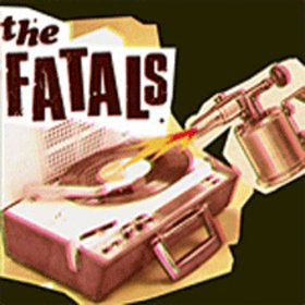 FATALS - The Fatals