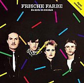 FRISCHE FARBE - Fresh Color - Die Stärke im Minimum