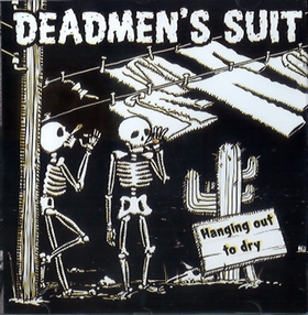 Deadmen's Suit - Hanging Out Dry