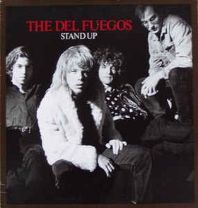 Del Fuegos - Stand Up