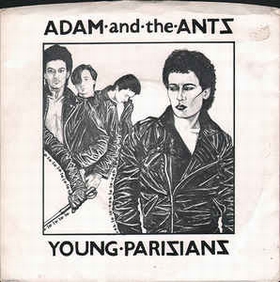 Adam And The Ants - Young Parisians