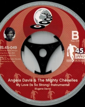 ANGELA DAVIS AND THE MIGHTY CHEVELLES - My Love (Is So Strong)