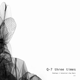 Q 7 THREE TIMES - Pénélope // Valentine's Day Remix