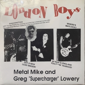 METAL MIKE AND GREG SUPERCHARGER LOWERY - London Boys