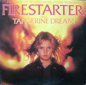 TANGERINE DREAM - Firestarter (Music From The Original Motion Picture Soundtrack)