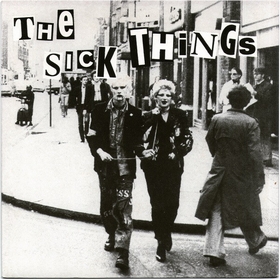 SICK THINGS - The Sick Things EP
