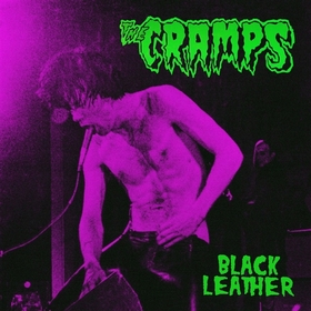 CRAMPS - Black Leather (green vinyl)