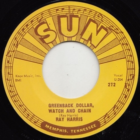 RAY HARRIS - Greenback Dollar, Watch And Chain
