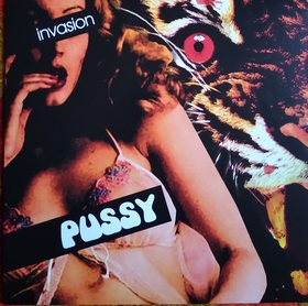 PUSSY - Invasion