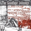 GOODBYE JOHNNYS
