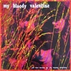 MY BLOODY VALENTINE