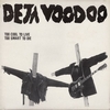 DEJA VOODOO