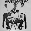 VARIOUS ARTISTS - HIPSVILLE 29 B.C.