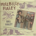 BILL HALEY - Hillbilly Haley