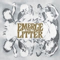 LITTER - Emerge