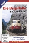 Die Bügelfalte - E 10.3 und E 10.12