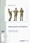 Körpersprache mit Köpfchen