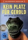 Kein Platz für Gerold und mehr Animation