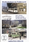 Strassenbahnen im Trabbi-Land - Teil 2: Görlitz..