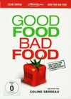 Good Food Bad Food - Anleitung für eine bess...