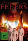 Bändigung des Feuers