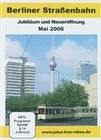 Berliner Strassenbahn - Jubiläum und Neueröffnung