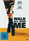 Walk all over me - Liebe, Latex, Lösegeld