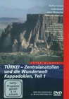 Türkei - Zentralanatolien und die Wunderwelt...