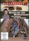 Wunderschön! - Weserland und Meeresstrand