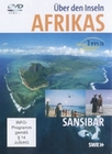Über den Inseln Afrikas - Sansibar