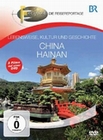 Südchina & Hainan - Lebensweise, Kultur und...