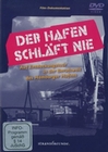 Der Hafen schläft nie