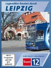 Legendäre Routen durch Leipzig - Tram 12