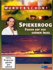 Wunderschön! - Spiekeroog: Ferien auf der...