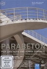 Parabeton - Pier Luigi Nervi und röm...(+ DVD)