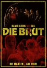 Die Brut [LE]