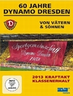 60 Jahre Dynamo Dresden - Von Vätern & Söhnen...