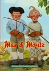 Max & Moritz/Die Wichtelmänner/Nachtasyl