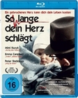 So lange dein Herz schlgt