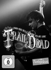 And You Will Know Us By... - Live At Rock...